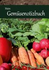 Mein Gemüsenotizbuch