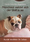 Manchmal meldet sich der Wolf in mir