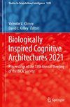 Biologically Inspired Cognitive Architectures 2021