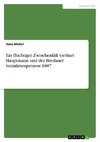 Ein flüchtiger Zwischenfall. Gerhart Hauptmann und der Breslauer Sozialistenprozess 1887