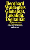 Globalität, Lokalität, Digitalität