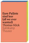 eure paläste sind leer (all we ever wanted)