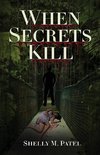 When Secrets Kill