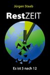 RestZEIT - Es ist 5 nach 12