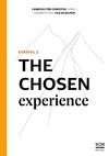 The Chosen Experience