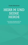 Herr M und seine Herde