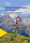 Naturwanderungen im Tessin