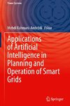 Applications of Artificial Intelligence in Planning and Operation of Smart Grids