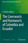 The Liverworts and Hornworts of Colombia and Ecuador