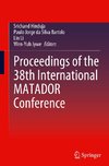 Proceedings of the 38th International MATADOR Conference