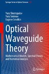 Optical Waveguide Theory