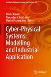 Cyber-Physical Systems: Modelling and Industrial Application