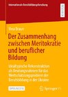 Der Zusammenhang zwischen Meritokratie und beruflicher Bildung