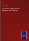 The Election of Representatives, Parliamentary and Municipal