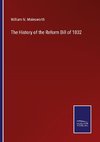 The History of the Reform Bill of 1832