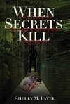 When Secrets Kill