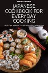 JAPANESE COOKBOOK FOR EVERYDAY COOKING