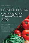 LO STILE DI VITA VEGANO 2022