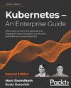 Kubernetes - An Enterprise Guide - Second Edition