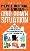 Prepare Your Home for a Sudden Grid-Down Situation