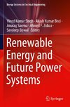 Renewable Energy and Future Power Systems