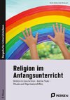 Religion im Anfangsunterricht