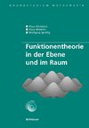 Funktionentheorie in der Ebene und im Raum