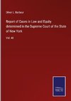 Report of Cases in Law and Equity determined in the Supreme Court of the State of New York