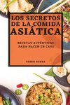 LOS SECRETOS DE LA  COMIDA ASIÁTICA 2022