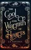 The Cool and Warmth of Hearts