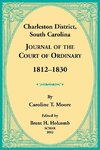 Charleston District, South Carolina, Journal of the Court of Ordinary 1812-1830