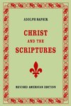 Adolph Saphir, CHRIST AND THE SCRIPTURES