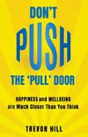 Don't Push The 'Pull' Door