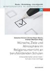 Wünsche, Ziele und Atmosphäre im Religionsunterricht an berufsbildenden Schulen