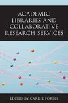 Academic Libraries and Collaborative Research Services