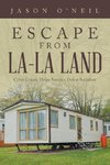 Escape from La-La Land