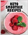 Keto Smoothie Recipes