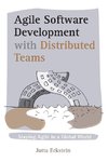 Agile Software Development with Distributed Teams