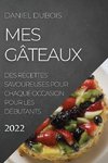 MES GÂTEAUX 2022