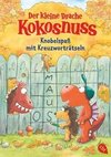 Der kleine Drache Kokosnuss - Knobelspaß mit Kreuzworträtseln