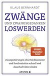 Zwänge und Zwangsgedanken loswerden