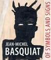 Basquiat. Of Symbols and Signs