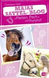 Majas Sattel-Blog - Pleiten, Pech und Ponyhof