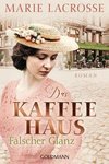 Das Kaffeehaus - Falscher Glanz