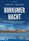 Borkumer Nacht. Ostfrieslandkrimi