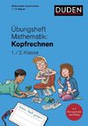 Übungsheft Mathematik - Kopfrechnen 1./2. Klasse