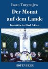 Der Monat auf dem Lande