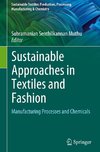 Sustainable Approaches in Textiles and Fashion