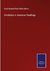 Ventilation in American Dwellings