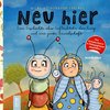 Wilma Wochenwurm erklärt: Neu hier. Eine Geschichte über Geflüchtete, den Krieg und eine große Freundschaft